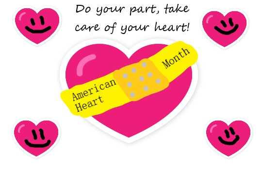 During February, we observe American Heart Month. This serves as a reminder that by doing ones part and taking care of the heart via exercise, a healthy diet, and getting EKGs, one will live a better and healthier life.